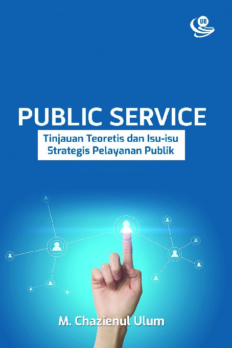 Public Service Tinjauan Teoretis Dan Isu-Isu Strategis Pelayanan Publik